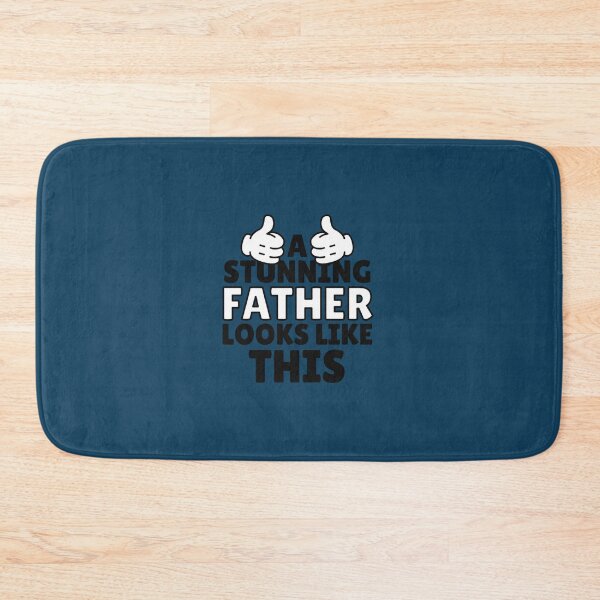Item preview, A Stunning Father Looks Like This, Design For Daddy   designed and sold by ClassyToddler.