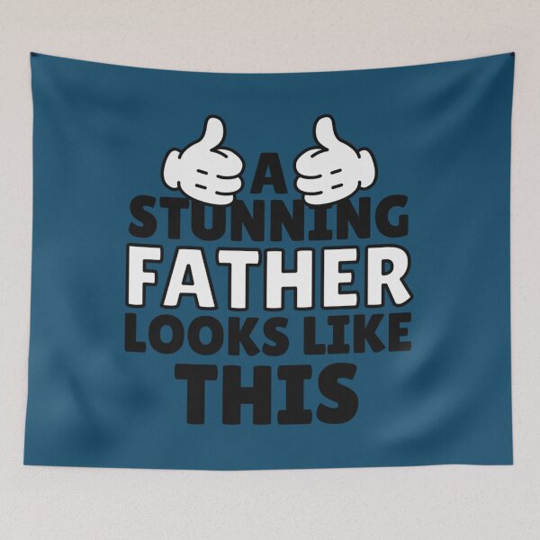 Item preview, A Stunning Father Looks Like This, Design For Daddy   designed and sold by ClassyToddler.