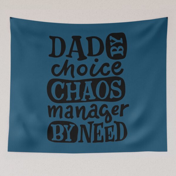 Item preview, DAD By Choice Chaos Manager By Need, Design For Daddy   designed and sold by ClassyToddler.