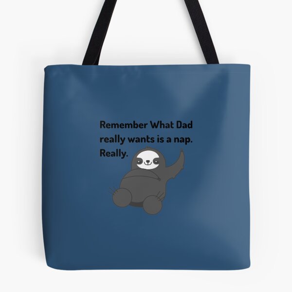 Item preview, Funny Dad Quotes Remember what dad really wants is a nap black   designed and sold by ClassyToddler.