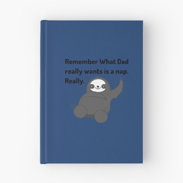 Item preview, Funny Dad Quotes Remember what dad really wants is a nap black   designed and sold by ClassyToddler.