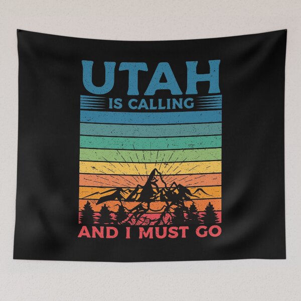 Item preview, Utah Is Calling And I Must Go: Retro Vintage Utah State, America Home Calling, Mountain Vacation designed and sold by Adexyl.