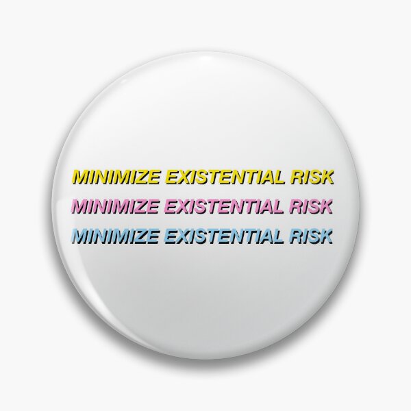 Item preview, Bostrom Minimize Existential Risk designed and sold by katieraphh.