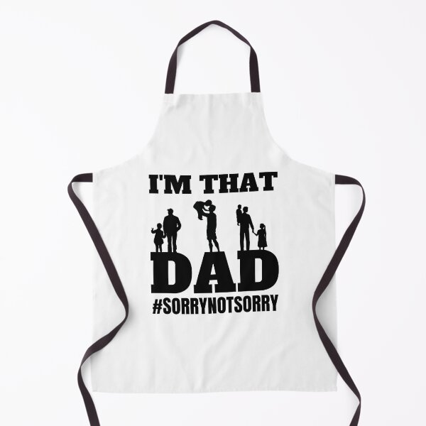 Item preview, I'M THAT DAD, Sorry not sorry designed and sold by HolyWater SHOP.