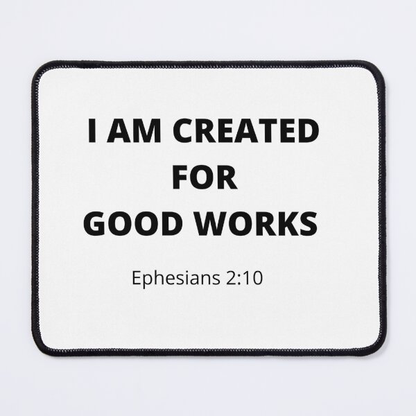 Item preview, Good works, Created, God, Belong, Adoption, Forgiven, Bible verse, Bible, Verse, Christian, Jesus, God, Faith, Christianity, Religion, Lord, Motivational, cute, Grace, Quotes. Christian quotes. designed and sold by Isheshop.