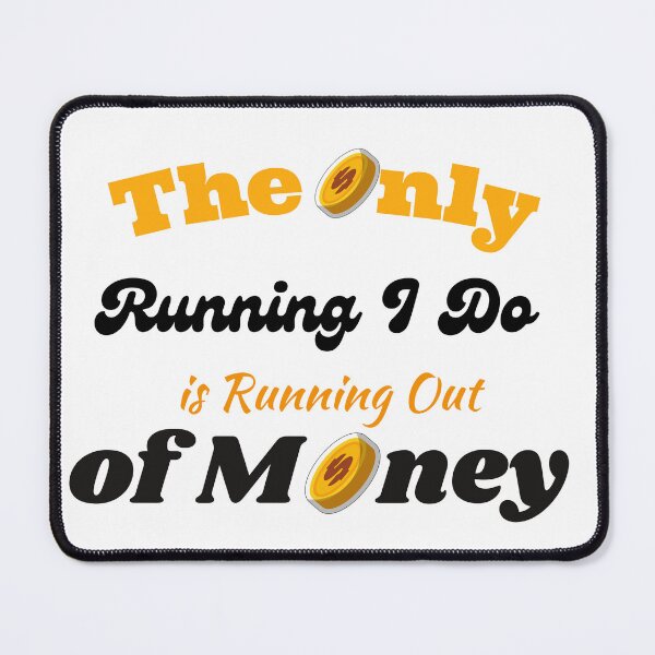 Item preview, The only operation I do is run out of money designed and sold by yassminishop.