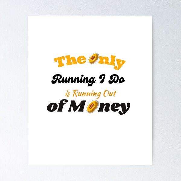 Item preview, The only operation I do is run out of money designed and sold by yassminishop.