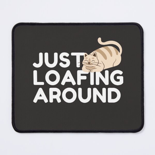 Item preview, Just Loafing Around Cat designed and sold by Colorful Misfits.