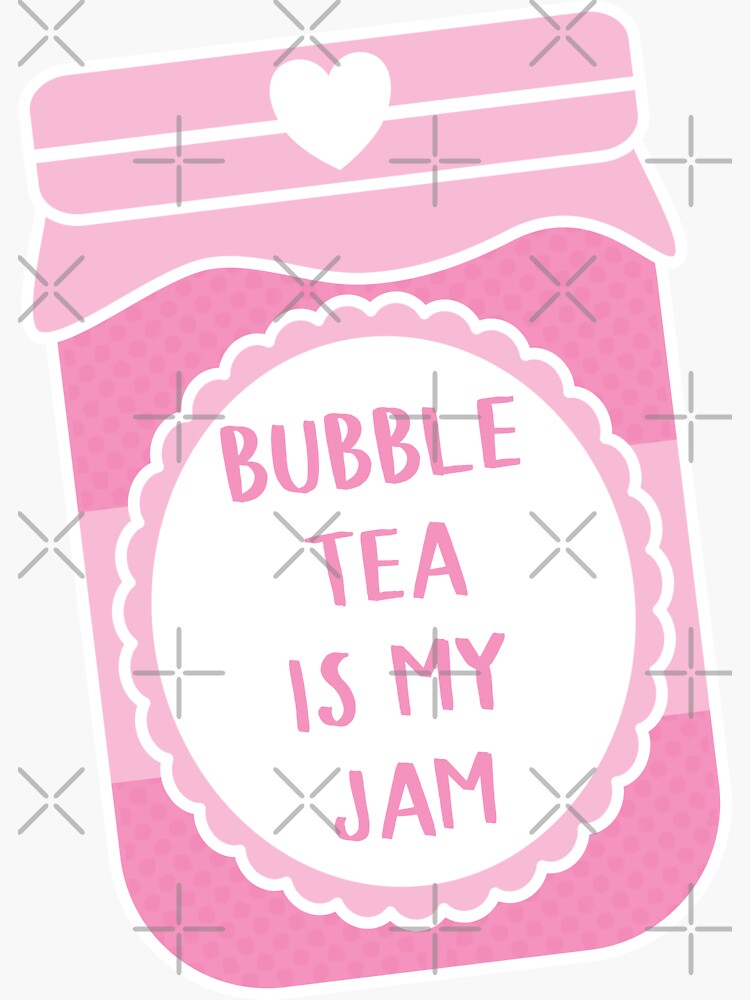 "Bubble Tea Is My Jam" Sticker by teesaurus Redbubble