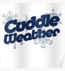 Póster Cuddle weather