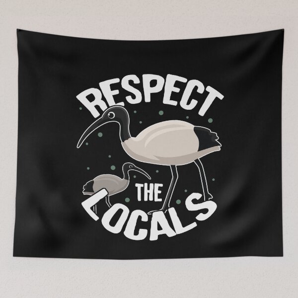 Item preview, Bin Chicken Ibis Respect the Locals designed and sold by Clara Hollins.