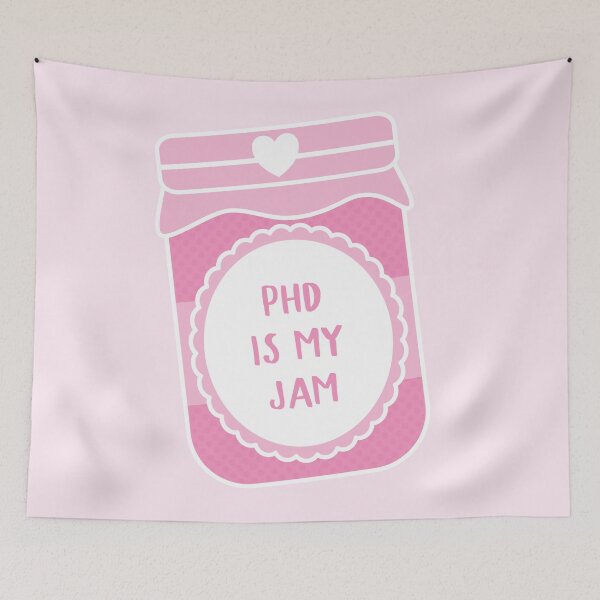 Item preview, PhD Is My Jam designed and sold by teesaurus.