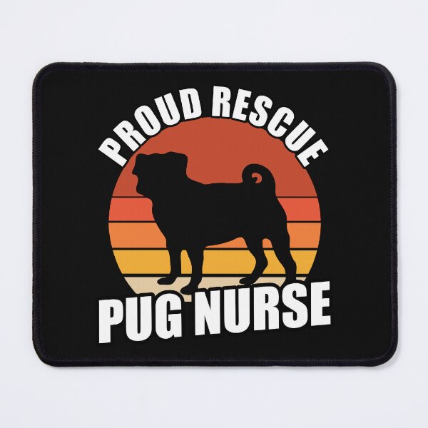 Item preview, Proud Rescue Pug Nurse designed and sold by Pugstuff.