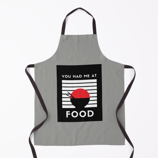 Item preview, You had me at Food! designed and sold by LostboysLL.