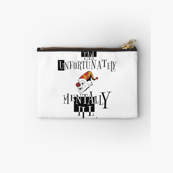 Item preview, i am unfortunately mentally ill  | FUNNY designed and sold by Troy  G Perez.