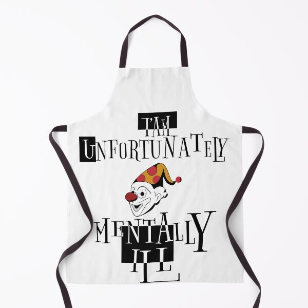 Item preview, i am unfortunately mentally ill | FUNNY designed and sold by Troy G Perez.