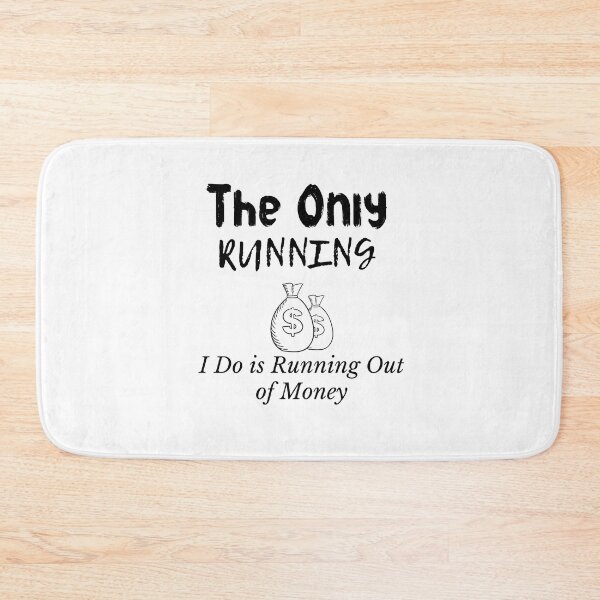 Item preview, The only operation I do is run out of money designed and sold by yassminishop.