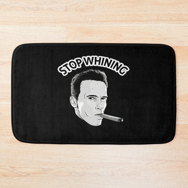 Item preview, Stop Whining Arnold Schwarzenegger designed and sold by BLONDEDESERT.