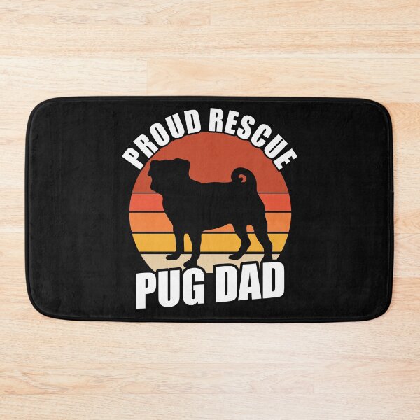 Item preview, Proud Rescue Pug Dad  designed and sold by Pugstuff.