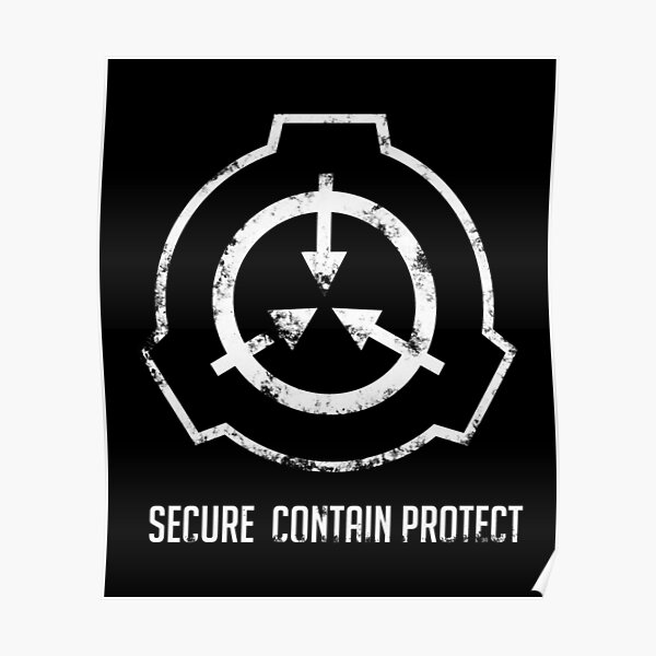 Scp Secure Contain Protect 709 Poster For Sale By Holmesmontes Redbubble