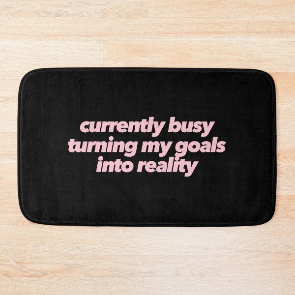 Item preview, Currently Busy Turning My Goals Into Reality designed and sold by The Ambitious Women Club.