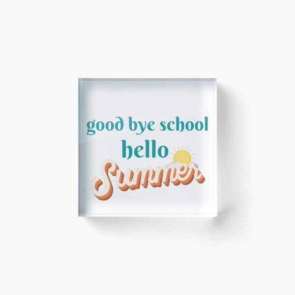 Item preview, good bye school hello summer designed and sold by laiil.