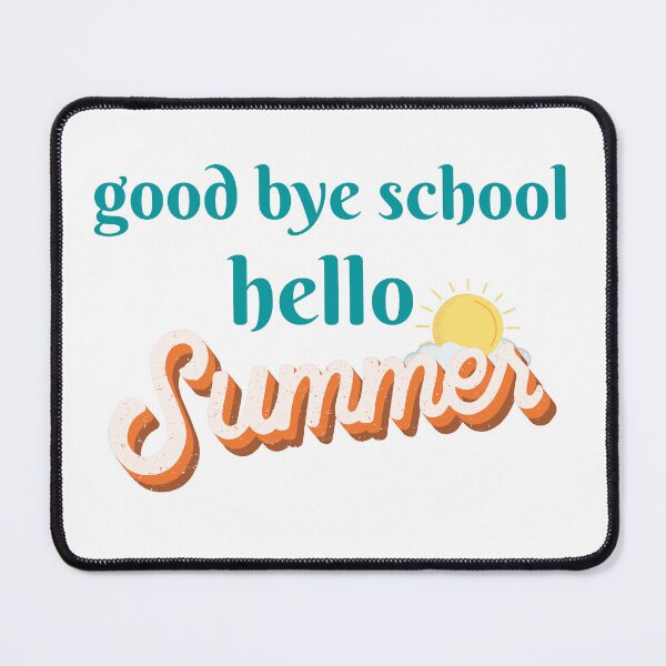 Item preview, good bye school hello summer designed and sold by laiil.