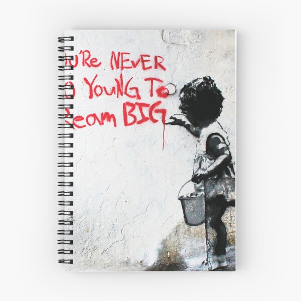 Item preview, Banksy Quote - Never Too Young To Dream Big designed and sold by Teecha.