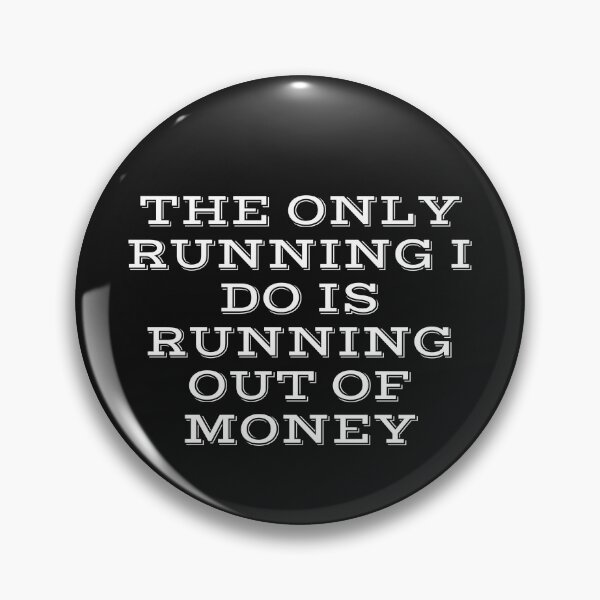 Item preview,  The only operation I do is run out of money designed and sold by yassminishop.