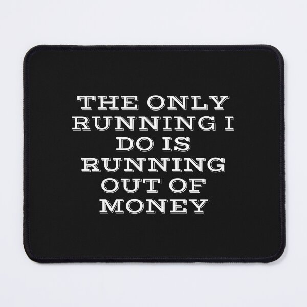 Item preview, The only operation I do is run out of money designed and sold by yassminishop.