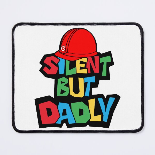 Item preview, Silent But Dadly designed and sold by BrightSquare.