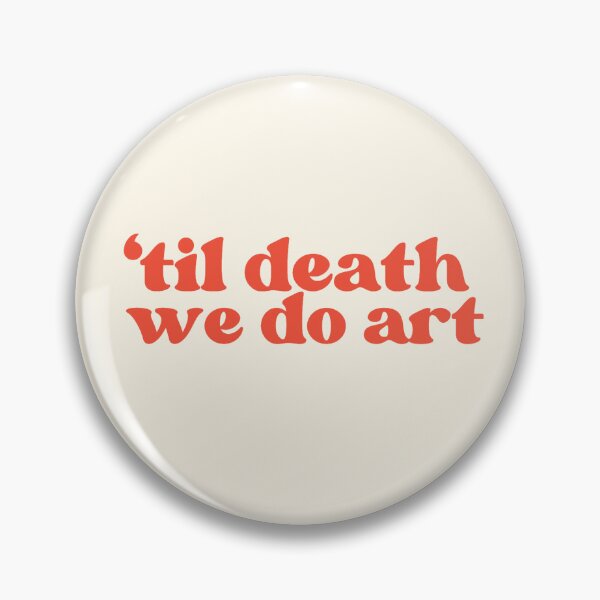 Item preview, ‘til death we do art designed and sold by Lavannya.