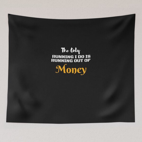 Item preview,    The only operation I do is run out of money designed and sold by yassminishop.