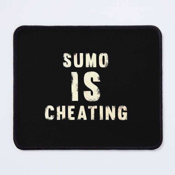 Item preview, Sumo is cheating deadlifting bodybuilding designed and sold by Captain-Jackson.
