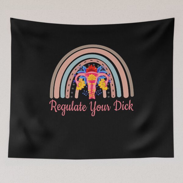 Item preview, Regulate Your Dick Pro-Choice designed and sold by karaevensen255.