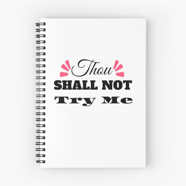 Item preview, Thou Shall Not Try Me designed and sold by yassminishop.