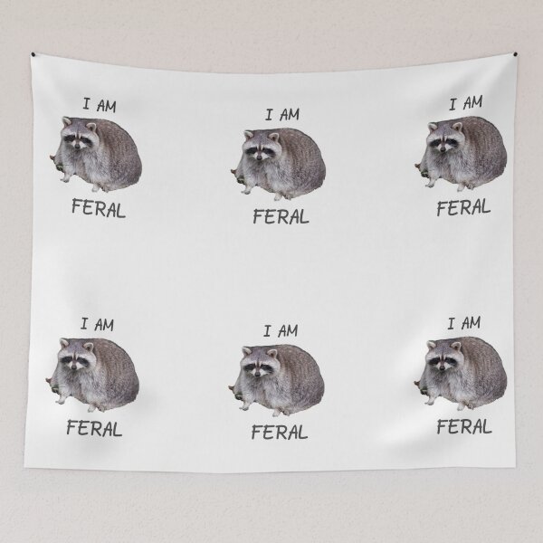 Item preview, I am feral meme designed and sold by NoCoffeeNoLife.