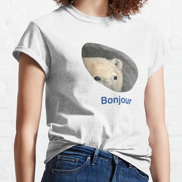 Bonjour - Polar Bear Meme Classic T-Shirt