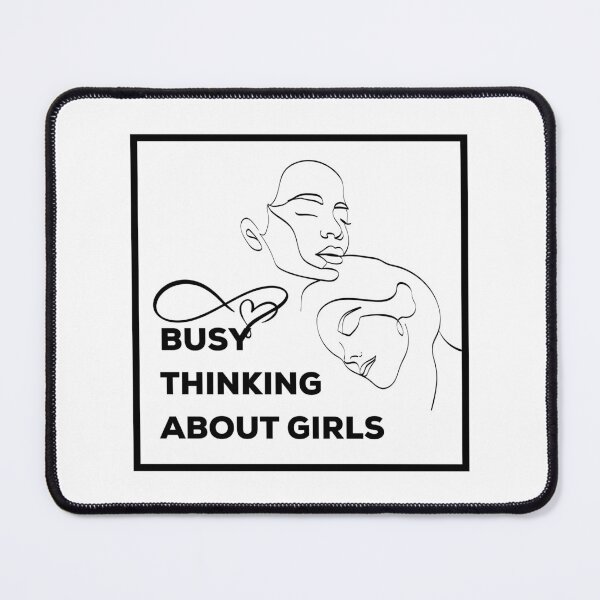 Item preview, Busy Thinking About Girls designed and sold by MEDELSHOP.