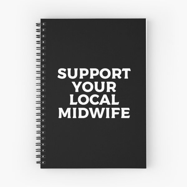 Item preview, Support Your Local Midwife designed and sold by teesaurus.
