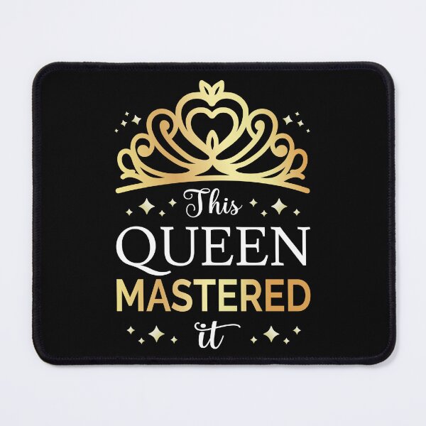 Item preview, This Queen Mastered It I designed and sold by Lemon Pepper.