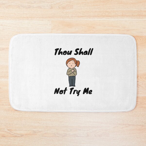 Item preview, Thou Shall Not Try Me designed and sold by yassminishop.