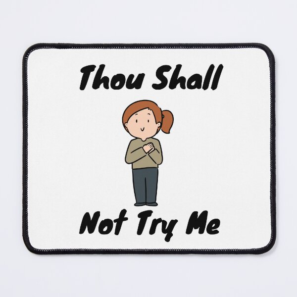 Item preview, Thou Shall Not Try Me designed and sold by yassminishop.