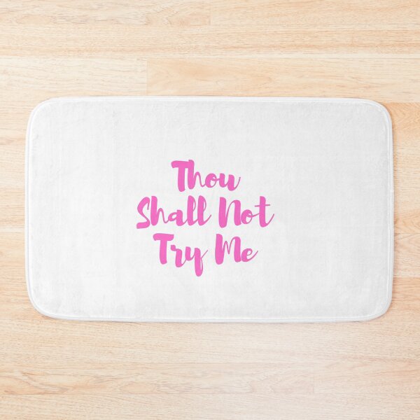 Item preview,  Thou Shall Not Try Me designed and sold by yassminishop.