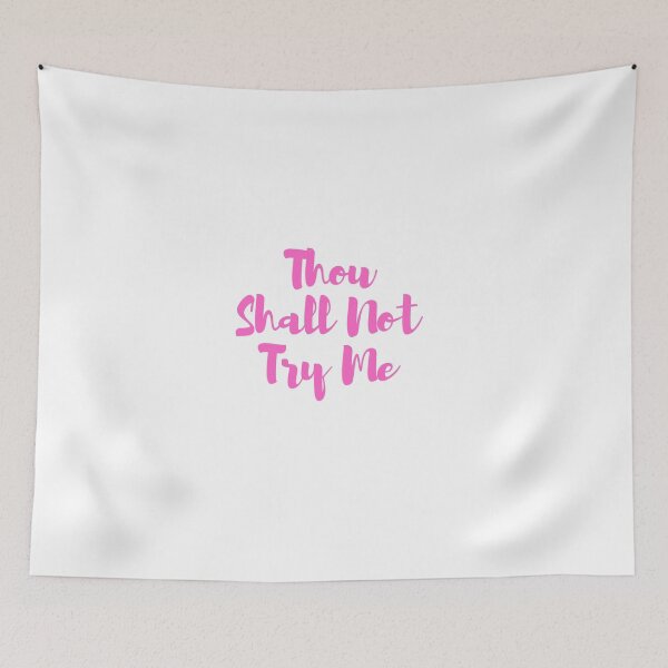 Item preview,  Thou Shall Not Try Me designed and sold by yassminishop.