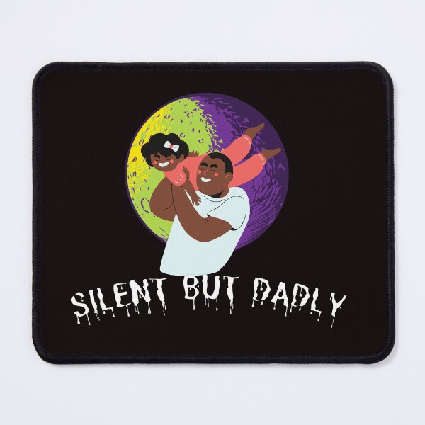 Item preview, Silent But Dadly Super Dad designed and sold by SolSel ⭐⭐⭐⭐⭐.
