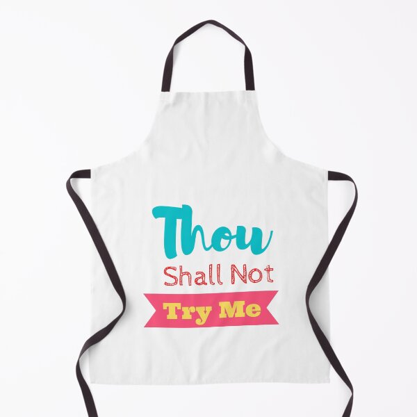 Item preview, Thou Shall Not Try Me designed and sold by yassminishop.