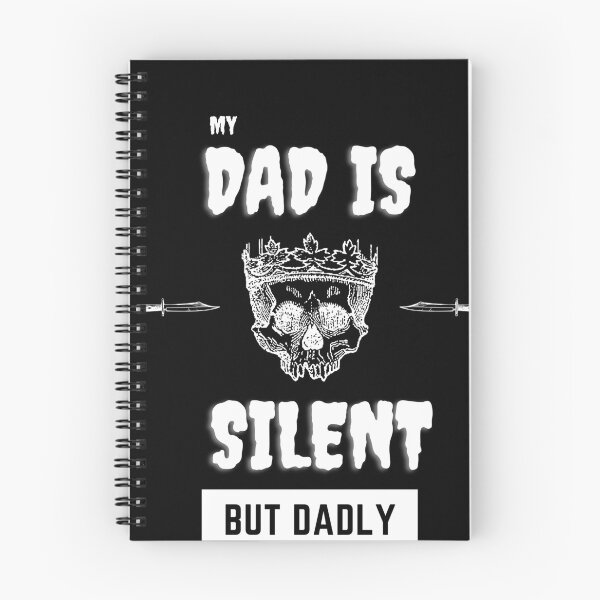 Item preview, Silent But Dadly designed and sold by SolSel ⭐⭐⭐⭐⭐.