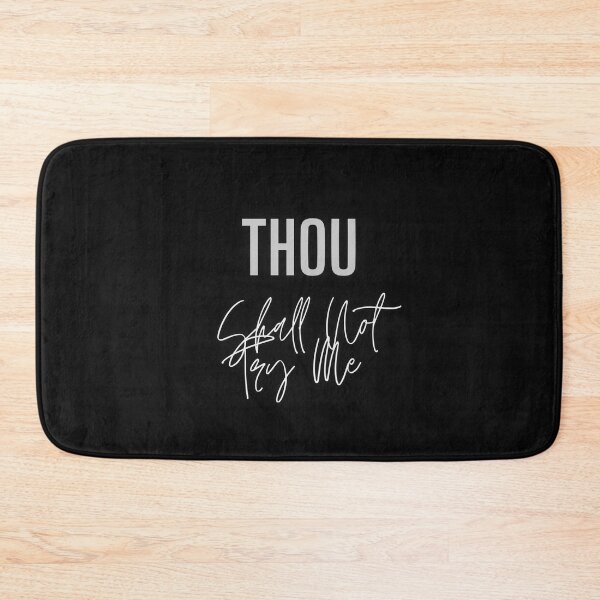 Item preview,   Thou Shall Not Try Me designed and sold by yassminishop.