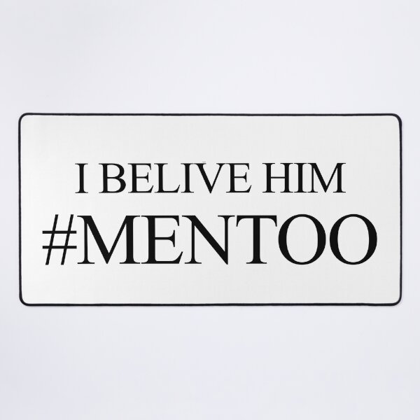 Item preview, I believe Him MenToo designed and sold by dariabeyger.